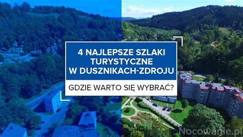 duszniki zdrój szlaki|Polecane trasy piesze